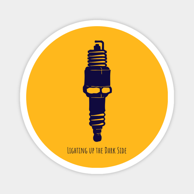 Spark Plug - Lighting Up The Dark Side Magnet by Urban Gypsy Designs